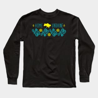 Ukraine is my home Long Sleeve T-Shirt